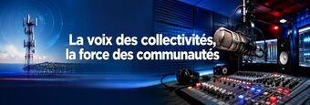 La voix des collectivites, la force des communautes